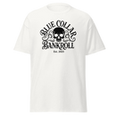 Blue Collar Bankroll White Tee