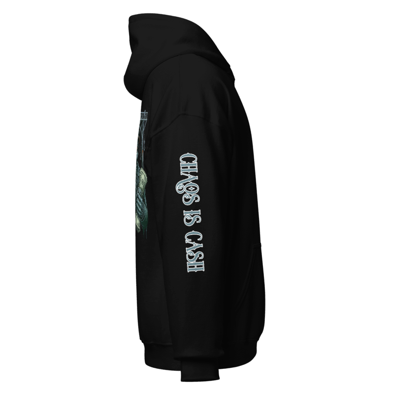 Chaos Is Cash Hoodie