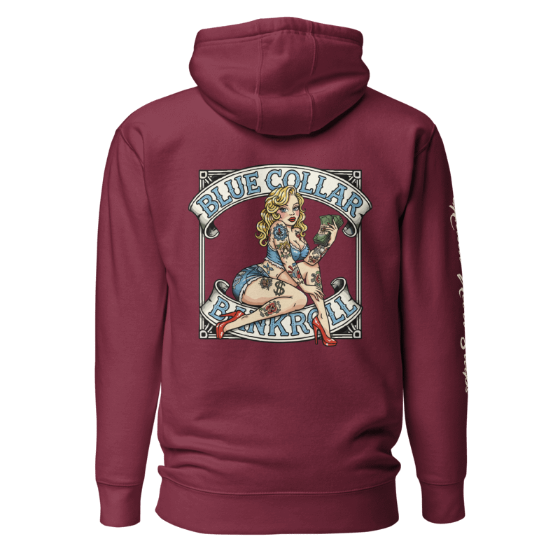 Blue Collar Bombshell Maroon Hoodie - Pinup Girl Graphic | Blue Collar Bankroll