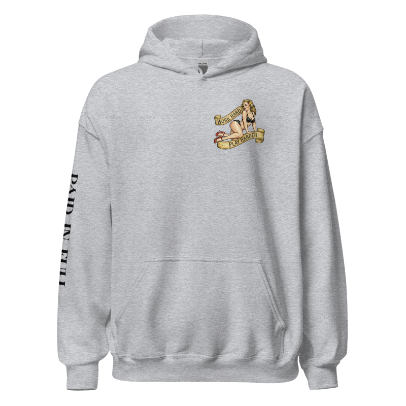 Work Hard Play Harder Hoodie