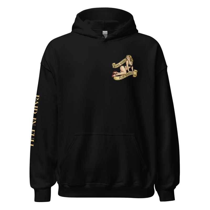 Work Hard Play Harder Hoodie