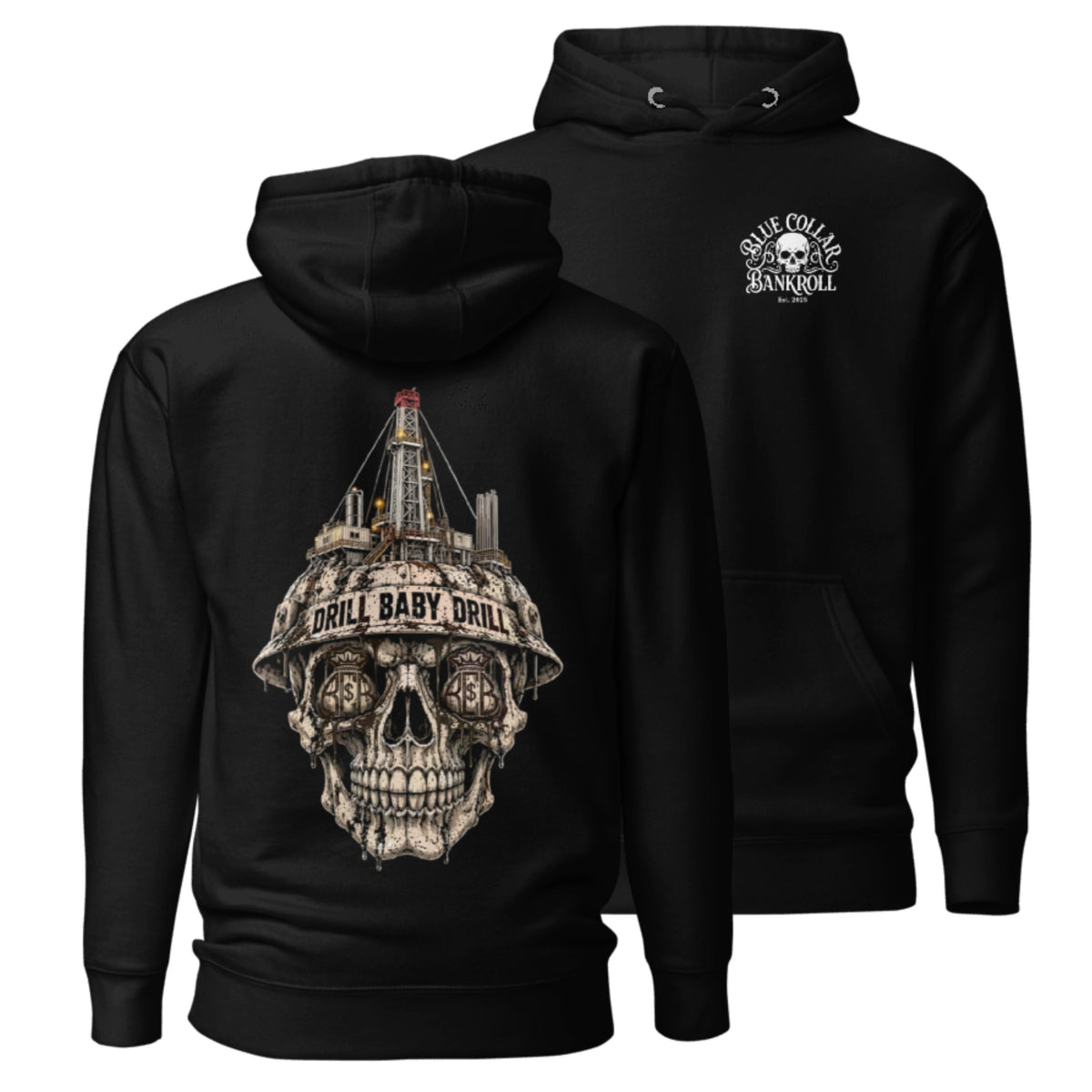 The Drill Baby Drill Hoodie