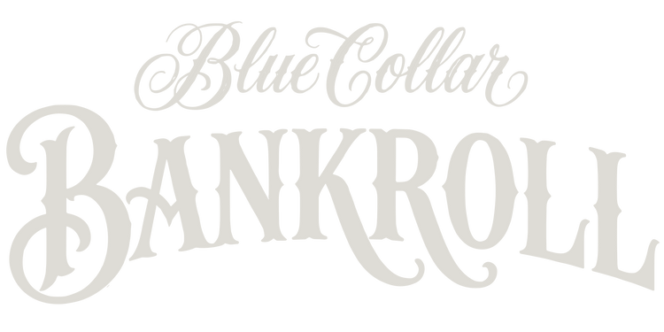Blue Collar Bankroll